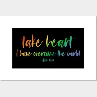 Christian Bible Verse: Take heart, I have overcome the world (rainbow text) Posters and Art